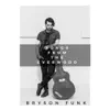 Bryson Funk - Songs from the Everwood - EP